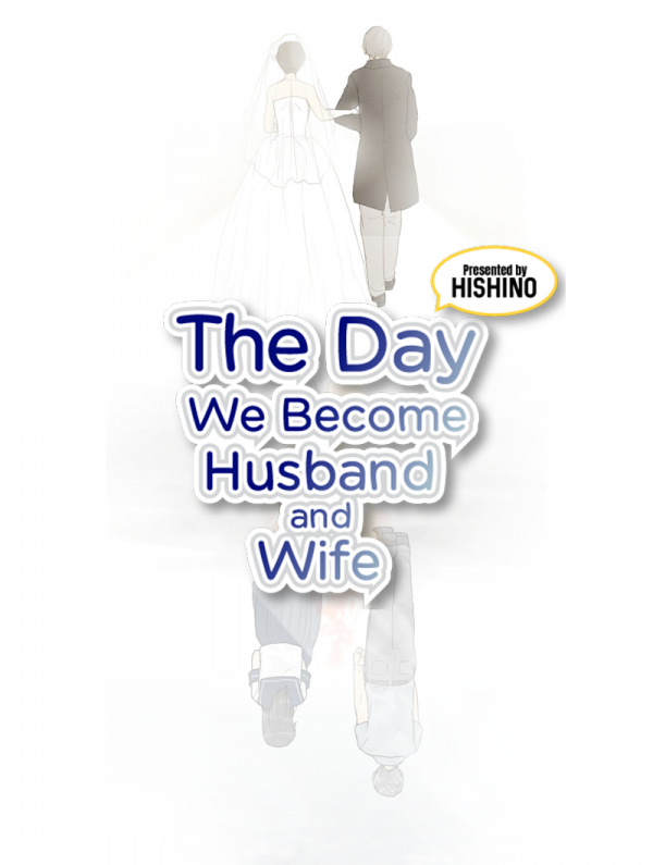 The Day We Become Husband and Wife