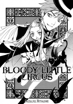 Bloody Little Circus